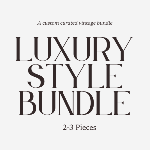 MARCH PRE-ORDER Custom Curated Luxury Style Bundle: 2-3 Pieces